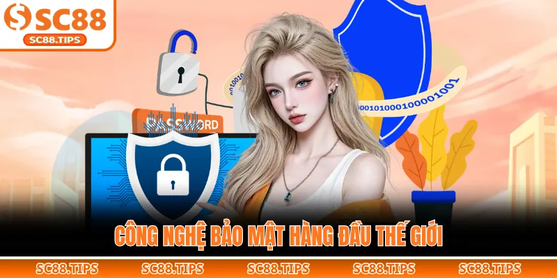 Công nghệ bảo mật hàng đầu thế giới